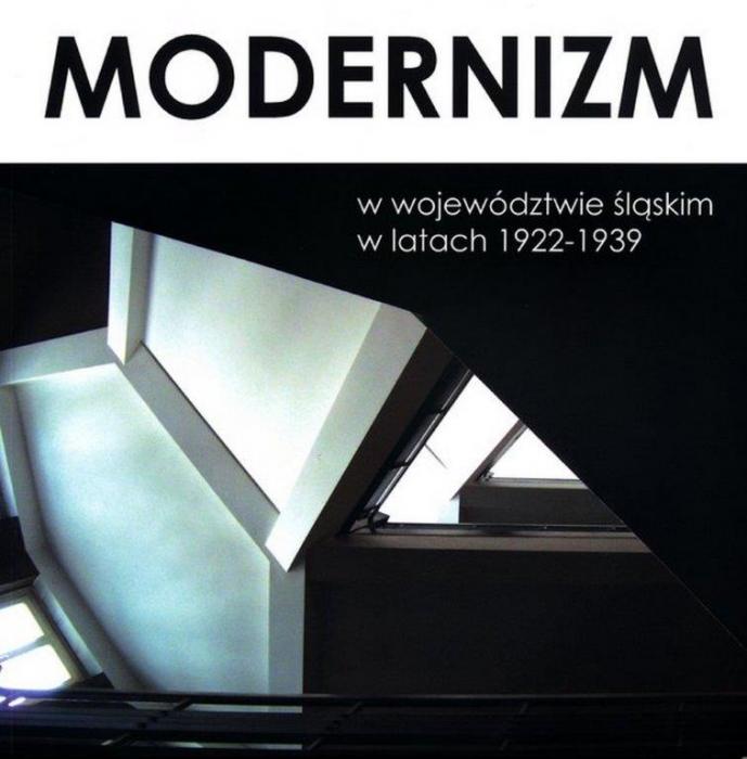 Modernizm w wojewdztwie lskim w latach 1922-1939
