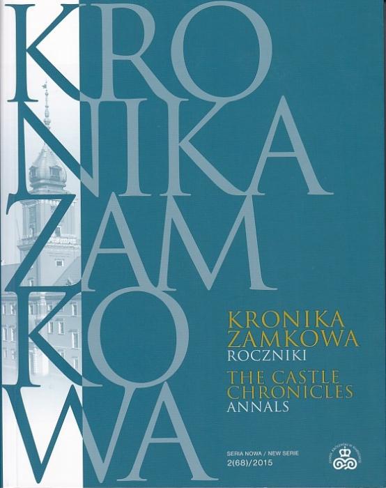 Kronika Zamkowa. Roczniki 
Seria nowa 2(68) 2015 