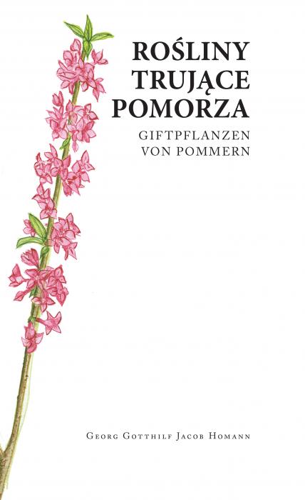 Rośliny trujące Pomorza / Giftpflanzen von Pommern