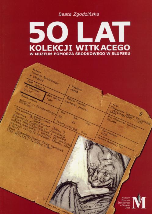 50 lat Kolekcji Witkacego w Muzeum Pomorza rodkowego w Supsku