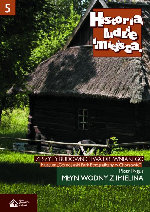 Młyn wodny z Imielina