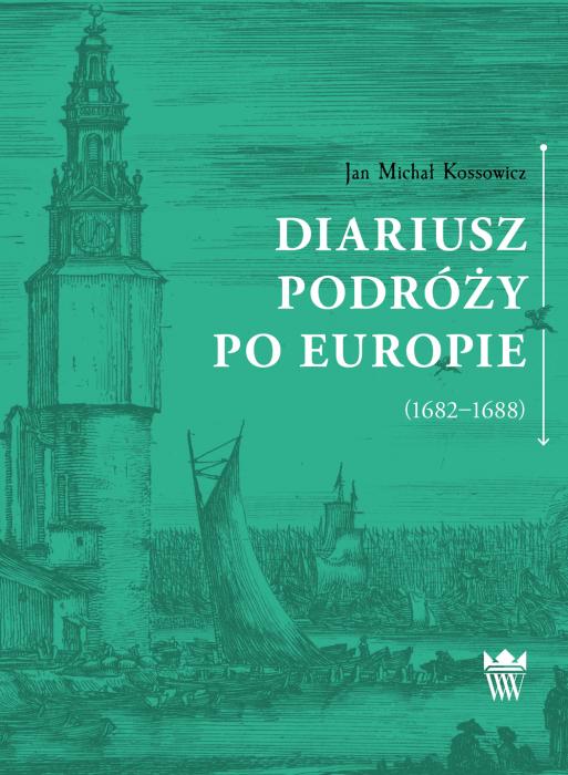 Diariusz podry po Europie (1682-1688)