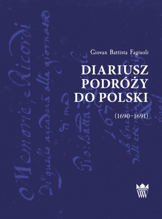 Diariusz podry do Polski (1690-1691)