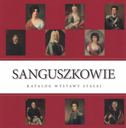 Sanguszkowie - katalog wystawy staej