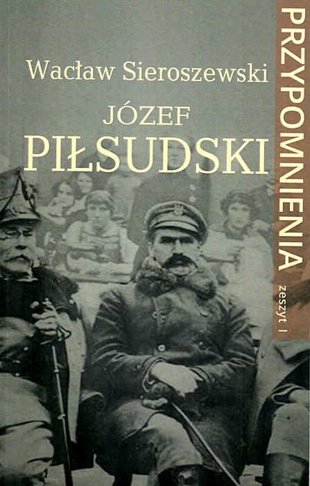 Wacaw Sieroszewski, Jzef Pisudski