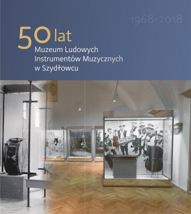 50 lat Muzeum Ludowych Instrumentw Muzycznych w Szydowcu