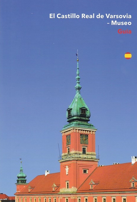 El Castillo Real de Varsovia - Museo. Guia