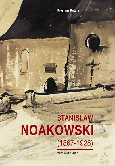 STANISAW NOAKOWSKI (1867-1928)…