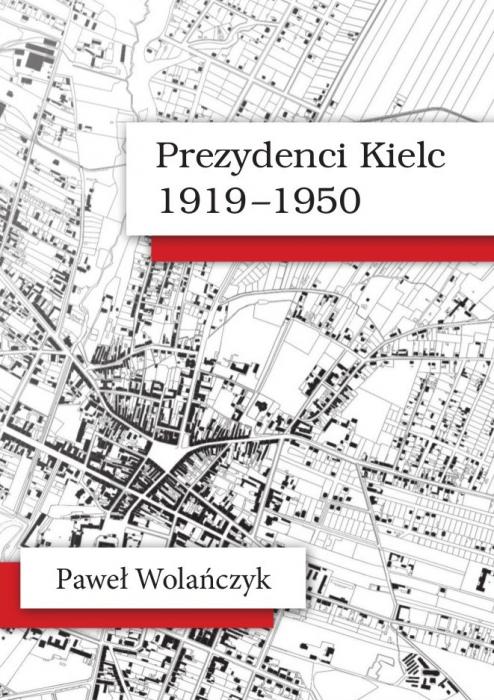 Prezydenci Kielc 1919-1950