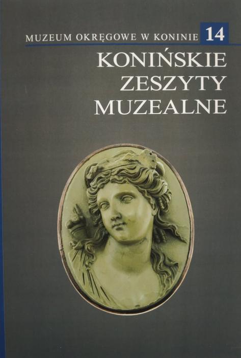 14 KONIŃSKIE ZESZYTY MUZEALNE
