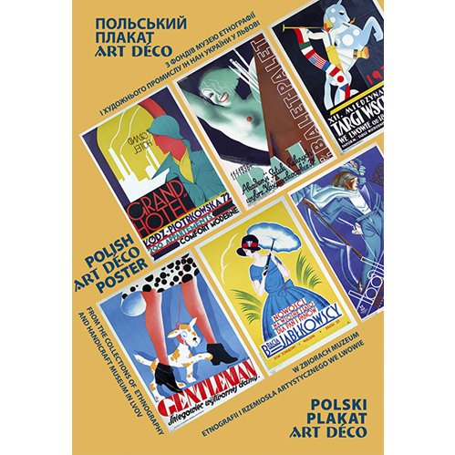 Polski plakat art déco w zbiorach Muzeum Etnografii i Rzemiosła Artystycznego we Lwowie