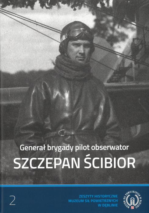 Genera brygady pilot obserwator Szczepan cibior