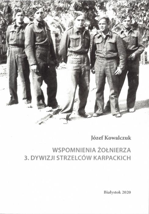 „Wspomnienia onierza 3. Dywizji Strzelcw Karpackich”