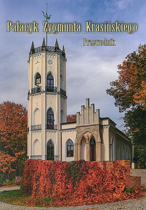 Pałacyk Zygmunta Krasińskiego. Przewodnik