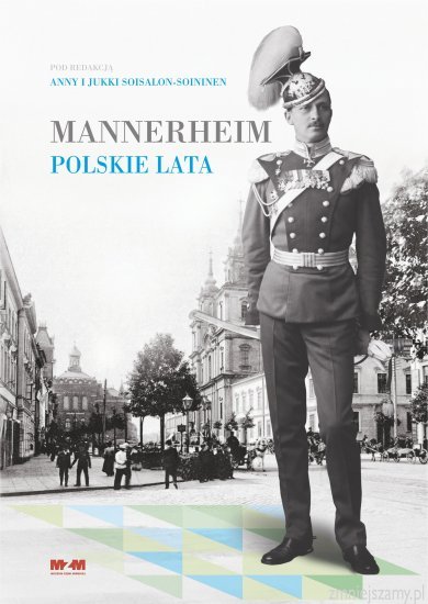 Mannerheim Polskie lata