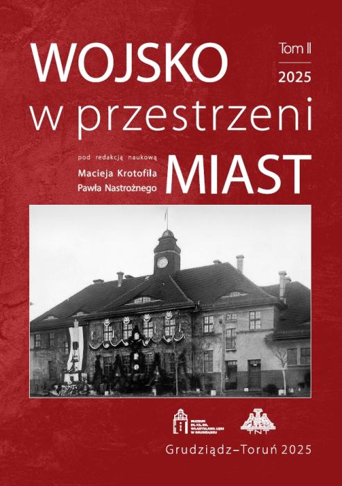 Wojsko w przestrzeni miast, tom II 