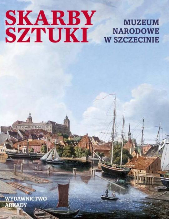 Skarby sztuki. Muzeum Narodowe w Szczecinie
