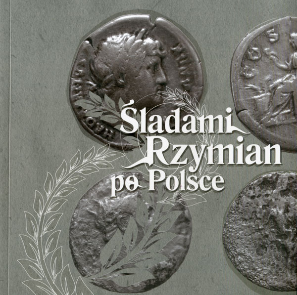 ladami Rzymian po Polsce
