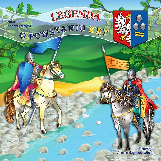 Legenda o powstaniu Kęt